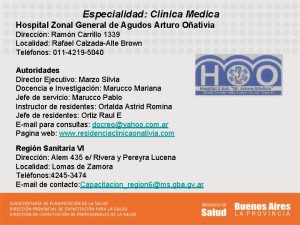 Especialidad Clnica Medica Hospital Zonal General de Agudos