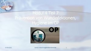 Modul 4 Teil 7 Prvention von Wundinfektionen Hygiene