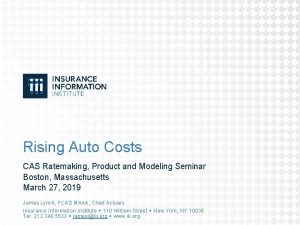 Rising Auto Costs CAS Ratemaking Product and Modeling