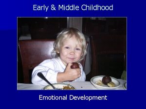 Early Middle Childhood Emotional Development Eriksons Psychosocial Theory