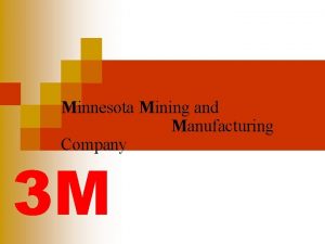 Minnesota Mining and Manufacturing Company 3 M Inhalte