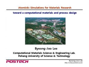 Atomistic Simulations for Materials Research toward a computational