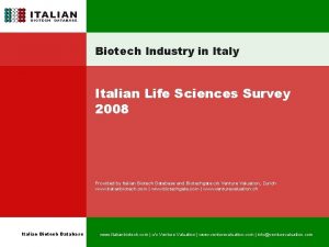 Biotech Industry in Italy Italian Life Sciences Survey