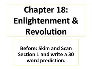 Chapter 18 Enlightenment Revolution Before Skim and Scan