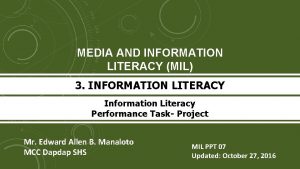 MEDIA AND INFORMATION LITERACY MIL 3 INFORMATION LITERACY