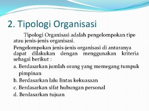 Tipologi organisasi adalah