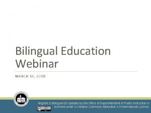 Bilingual Education Webinar MARCH 16 2018 Migrant Bilingual