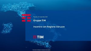 Pescara 29 novembre 2018 Gruppo TIM Incontro con