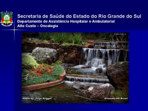Secretaria de Sade do Estado do Rio Grande