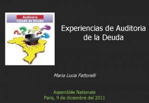 Experiencias de Auditoria de la Deuda Maria Lucia