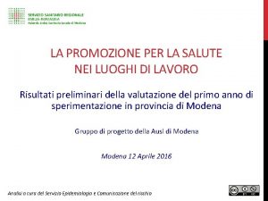 LA PROMOZIONE PER LA SALUTE NEI LUOGHI DI