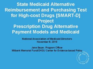 State Medicaid Alternative Reimbursement and Purchasing Test for