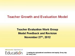 Teacher Growth and Evaluation Model Teacher Evaluation Work