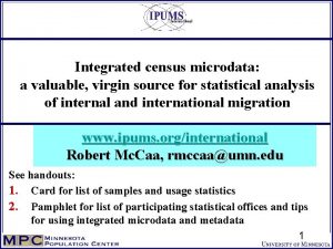 Integrated census microdata a valuable virgin source for