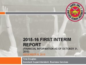 2015 16 FIRST INTERIM REPORT FINANCIAL INFORMATION AS