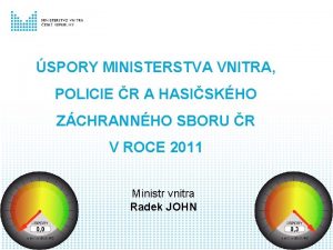 SPORY MINISTERSTVA VNITRA POLICIE R A HASISKHO ZCHRANNHO