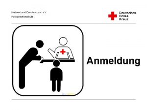 Kreisverband DresdenLand e V Katastrophenschutz Anmeldung Kreisverband DresdenLand