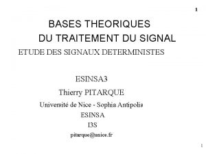 1 BASES THEORIQUES DU TRAITEMENT DU SIGNAL ETUDE