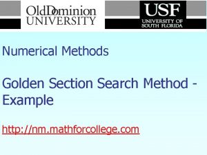 Numerical Methods Golden Section Search Method Example http