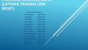 PROGRAM LANTANG MANIT LATIHAN TANGAN LIMA MENIT Disusun