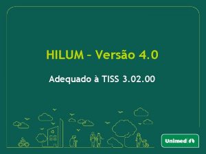 HILUM Verso 4 0 Adequado TISS 3 02