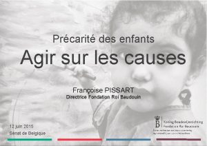 Prcarit des enfants Agir sur les causes Franoise