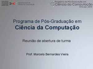 Departamento de Cincia da Computao Programa de PsGraduao