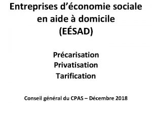 Entreprises dconomie sociale en aide domicile ESAD Prcarisation