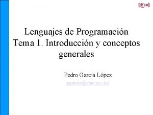 Lenguajes de Programacin Tema 1 Introduccin y conceptos