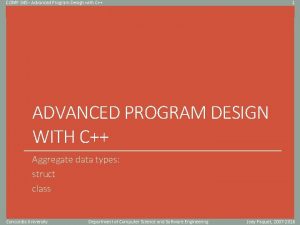 COMP 345 Advanced Program Design with C 1