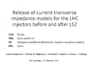 Release of current transverse impedance models for the