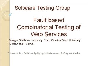 Software Testing Group Faultbased Combinatorial Testing of Web