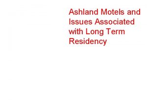Ashland Motels and Issues Associated with Long Term