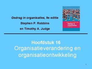 Gedrag in organisaties 9 e editie Stephen P