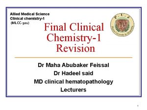 Allied Medical Science Clinical chemistry1 MLCC301 Final Clinical