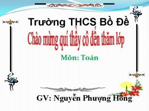 Trng THCS B Mn Ton GV Nguyn Phng