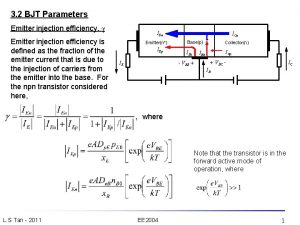 3 2 BJT Parameters Emitter injection efficiency Emitter