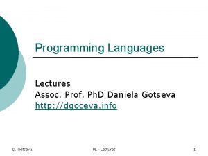 Programming Languages Lectures Assoc Prof Ph D Daniela