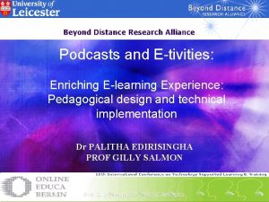 Podcasts and Etivities Enriching Elearning Experience Pedagogical design