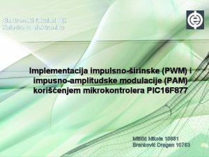 Elektronski fakultet Ni Katedra za elektroniku Implementacija impulsnoirinske