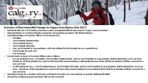 Summary of Recommended Changes to Calgary Zone Bylaws