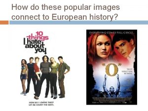How do these popular images connect to European