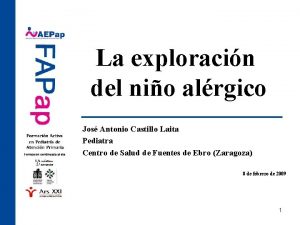La exploracin del nio alrgico Jos Antonio Castillo