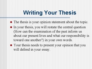 Writing Your Thesis n n n The thesis