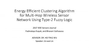 Energy Efcient Clustering Algorithm for MultiHop Wireless Sensor
