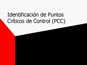 Identificacin de Puntos Crticos de Control PCC PCCs