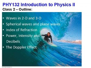 PHY 132 Introduction to Physics II Class 2