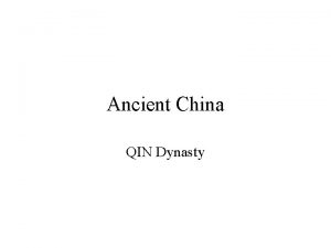 Ancient China QIN Dynasty Why is Qin Shi