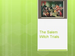 The Salem Witch Trials http school discoveryeducation comschoola