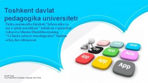 Toshkent davlat pedagogika universiteti Fizikamatematika fakulteti Informatika va